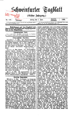 Schweinfurter Tagblatt Freitag 1. Juni 1866