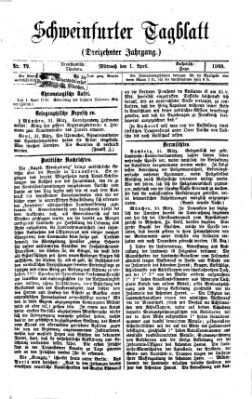 Schweinfurter Tagblatt Mittwoch 1. April 1868