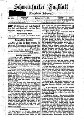 Schweinfurter Tagblatt Freitag 17. Juli 1868