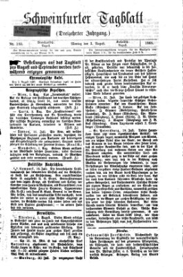 Schweinfurter Tagblatt Montag 3. August 1868