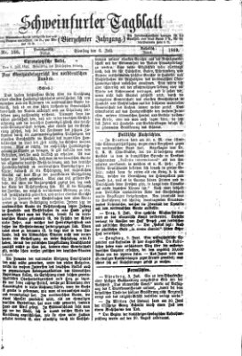 Schweinfurter Tagblatt Dienstag 6. Juli 1869