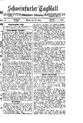 Schweinfurter Tagblatt Montag 28. März 1870