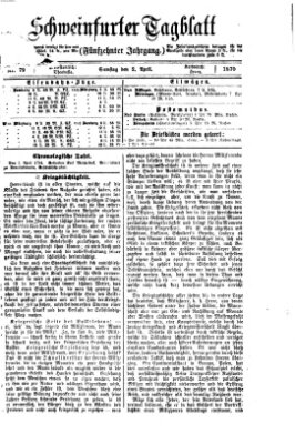 Schweinfurter Tagblatt Samstag 2. April 1870