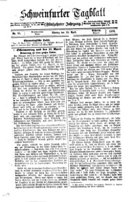 Schweinfurter Tagblatt Montag 18. April 1870