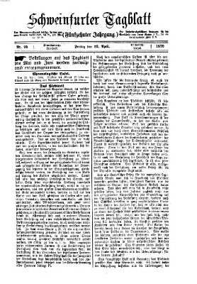 Schweinfurter Tagblatt Freitag 22. April 1870