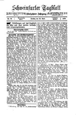 Schweinfurter Tagblatt Samstag 23. April 1870