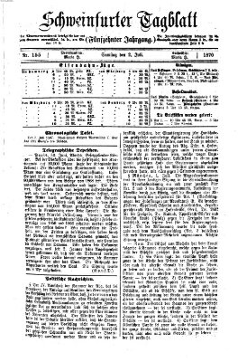 Schweinfurter Tagblatt Samstag 2. Juli 1870