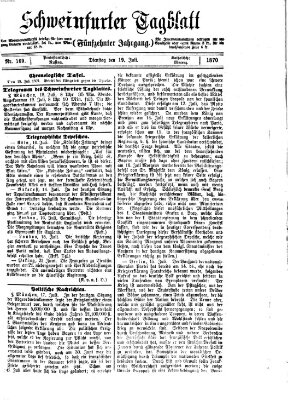 Schweinfurter Tagblatt Dienstag 19. Juli 1870