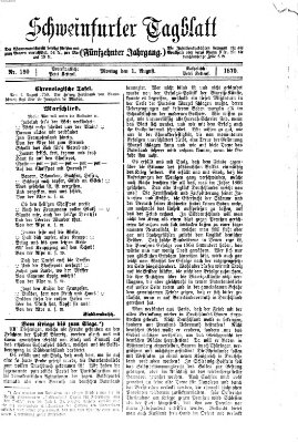 Schweinfurter Tagblatt Montag 1. August 1870
