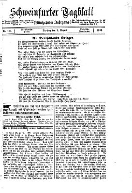 Schweinfurter Tagblatt Dienstag 2. August 1870