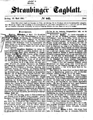 Straubinger Tagblatt Freitag 12. April 1861