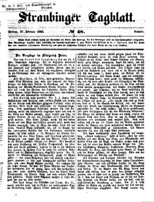 Straubinger Tagblatt Freitag 27. Februar 1863