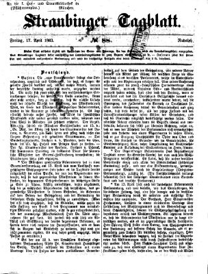 Straubinger Tagblatt Freitag 17. April 1863