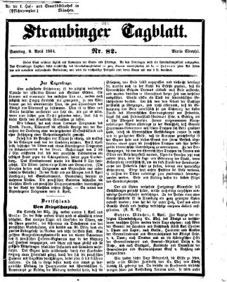 Straubinger Tagblatt Samstag 9. April 1864