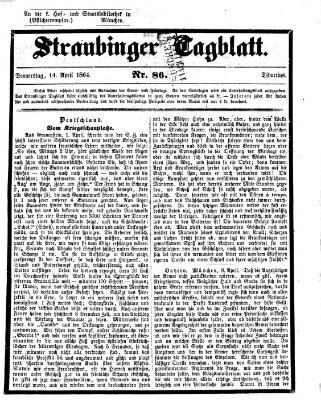 Straubinger Tagblatt Donnerstag 14. April 1864