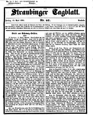 Straubinger Tagblatt Freitag 15. April 1864