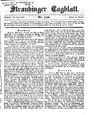 Straubinger Tagblatt Mittwoch 29. Juni 1864