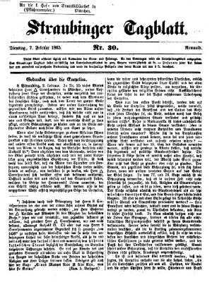 Straubinger Tagblatt Dienstag 7. Februar 1865