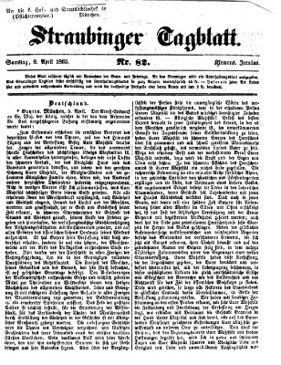 Straubinger Tagblatt Samstag 8. April 1865