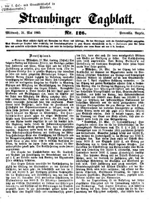 Straubinger Tagblatt Mittwoch 31. Mai 1865