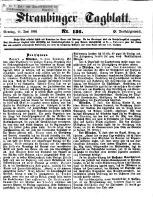 Straubinger Tagblatt Sonntag 11. Juni 1865