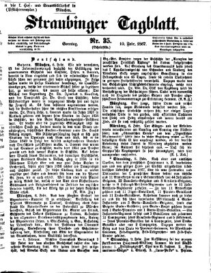 Straubinger Tagblatt Sonntag 10. Februar 1867