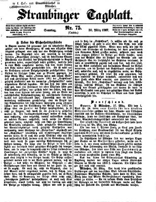 Straubinger Tagblatt Samstag 30. März 1867