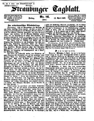 Straubinger Tagblatt Freitag 12. April 1867