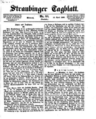 Straubinger Tagblatt Mittwoch 15. April 1868