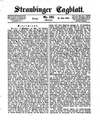 Straubinger Tagblatt Freitag 29. Mai 1868