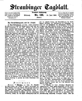 Straubinger Tagblatt Mittwoch 16. Juni 1869