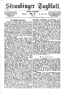 Straubinger Tagblatt Mittwoch 12. Januar 1870