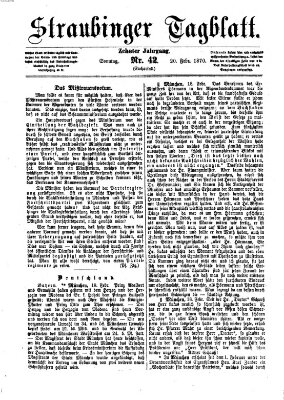 Straubinger Tagblatt Sonntag 20. Februar 1870