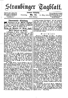 Straubinger Tagblatt Donnerstag 31. März 1870