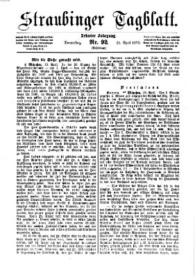 Straubinger Tagblatt Donnerstag 21. April 1870