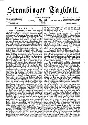 Straubinger Tagblatt Dienstag 26. April 1870