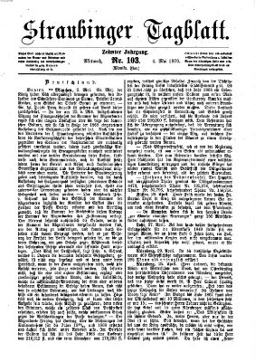 Straubinger Tagblatt Mittwoch 4. Mai 1870