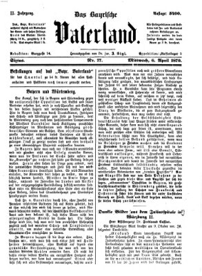 Das bayerische Vaterland Mittwoch 6. April 1870