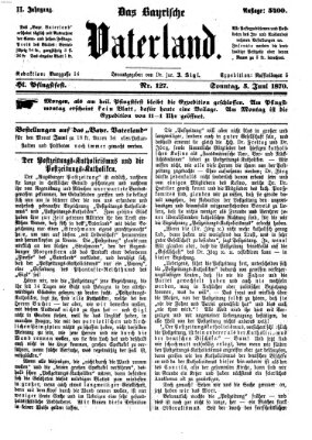 Das bayerische Vaterland Sonntag 5. Juni 1870