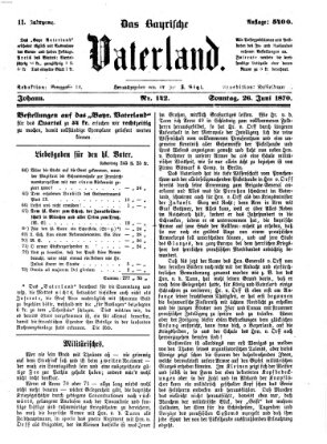 Das bayerische Vaterland Sonntag 26. Juni 1870