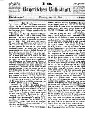 Bayerisches Volksblatt (Regensburger Morgenblatt) Sonntag 27. Mai 1849