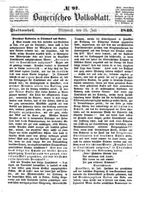 Bayerisches Volksblatt (Regensburger Morgenblatt) Mittwoch 25. Juli 1849