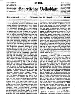 Bayerisches Volksblatt (Regensburger Morgenblatt) Mittwoch 22. August 1849