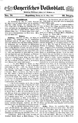 Bayerisches Volksblatt (Regensburger Morgenblatt) Montag 17. März 1851