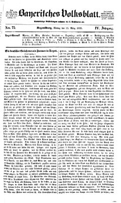 Bayerisches Volksblatt (Regensburger Morgenblatt) Montag 15. März 1852