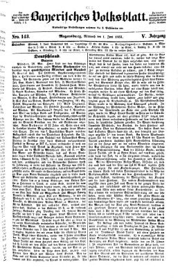 Bayerisches Volksblatt (Regensburger Morgenblatt) Mittwoch 1. Juni 1853