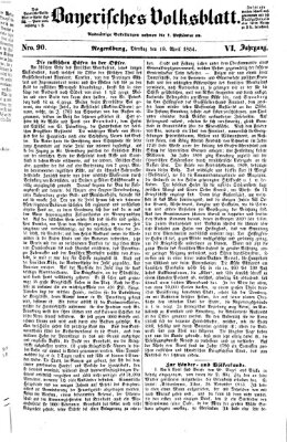 Bayerisches Volksblatt (Regensburger Morgenblatt) Dienstag 18. April 1854