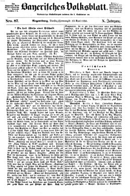 Bayerisches Volksblatt (Regensburger Morgenblatt) Dienstag 13. April 1858