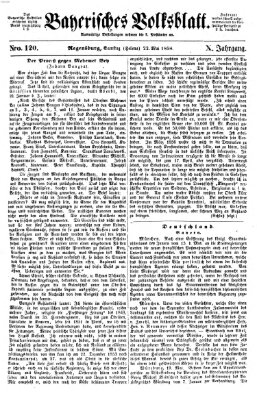 Bayerisches Volksblatt (Regensburger Morgenblatt) Samstag 22. Mai 1858