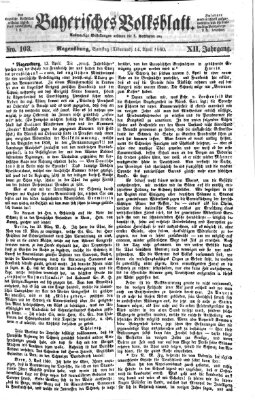 Bayerisches Volksblatt (Regensburger Morgenblatt) Samstag 14. April 1860